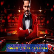 calculadora de barcelona